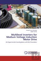 Multilevel Inverters For Medium Voltage Induction Motor Drive