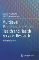 Multilevel Modelling For Public Health And Health Services Research