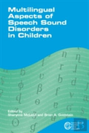 Multilingual Aspects Of Speech Sound Disorders In Children