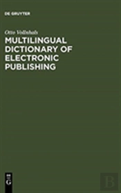 Multilingual Dictionary Of Electronic Publishing