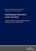 Multilingual Education Under Scrutiny