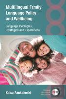 Multilingual Family Language Policy And Wellbeing