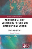 Multilingual Life Writing By French And Francophone Women