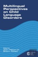 Multilingual Perspectives On Child Language Disorders