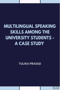 Bertrand.pt - Multilingual Speaking Skills Among The University Students - A Case Study