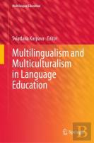 Multilingualism And Multiculturalism In Language Education