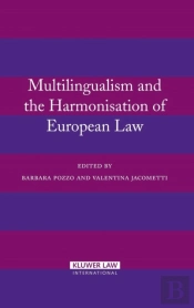 Multilingualism And The Harmonisation Of European Law