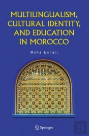 Multilingualism, Cultural Identity, And Education In Morocco