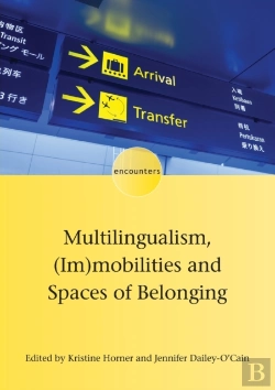 Bertrand.pt - Multilingualism, (Im)Mobilities And Spaces Of Belonging