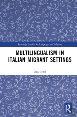 Bertrand.pt - Multilingualism In Italian Migrant Settings