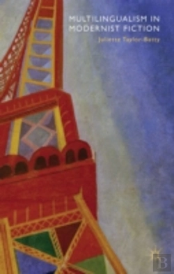 Bertrand.pt - Multilingualism In Modernist Fiction