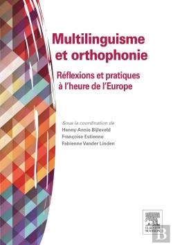 Bertrand.pt - Multilinguisme Et Orthophonie ; Réflexions Et Pratiques À L'Heure De L'Europe