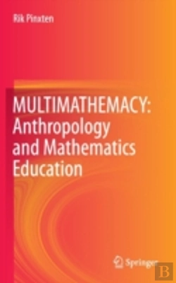 Bertrand.pt - Multimathemacy: Anthropology And Mathematics Education