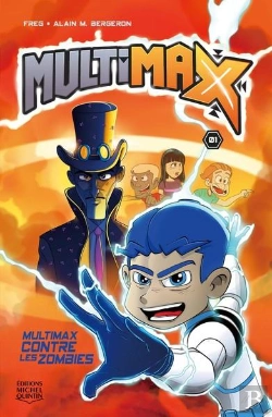 Bertrand.pt - Multimax Tome 1 : Multimax Contre Les Zombies