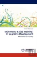 Multimedia Based Training In Cognitive Development