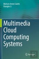 Multimedia Cloud Computing Systems