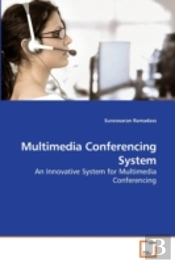 Multimedia Conferencing System