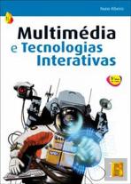 Multimédia e Tecnologias Interativas