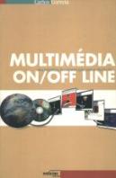 Multimédia On/Off Line