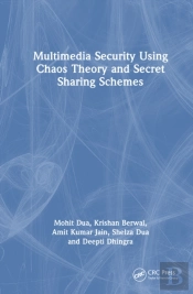 Multimedia Security Using Chaos Theory And Secret Sharing Schemes