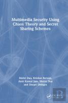 Multimedia Security Using Chaos Theory And Secret Sharing Schemes