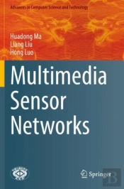 Multimedia Sensor Networks