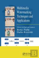 Multimedia Watermarking Techniques And Applications