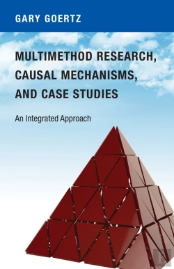 Bertrand.pt - Multimethod Research, Causal Mechanisms, And Case Studies