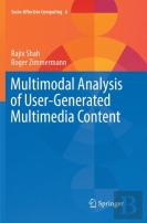 Multimodal Analysis Of User-Generated Multimedia Content