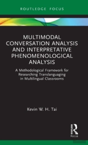 Multimodal Conversation Analysis And Interpretative Phenomenological Analysis