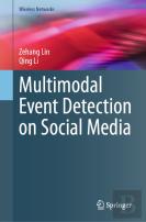 Multimodal Event Detection On Social Media