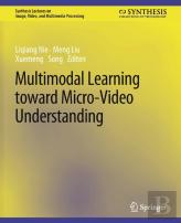 Multimodal Learning Toward Micro-Video Understanding