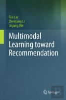 Multimodal Learning Toward Recommendation