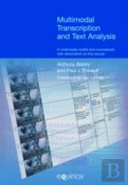 Multimodal Transcription And Text Analysis