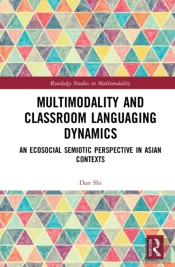 Multimodality And Classroom Languaging Dynamics