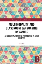 Multimodality And Classroom Languaging Dynamics