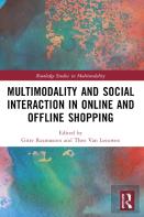 Multimodality And Social Interaction In Online And Offline Shopping