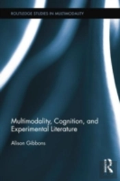 Multimodality, Cognition, And Experimental Literature