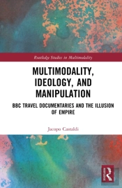 Multimodality, Ideology, And Manipulation