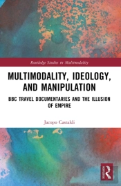 Multimodality, Ideology, And Manipulation