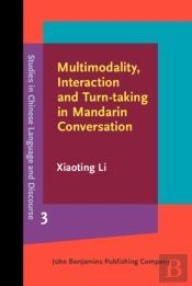 Multimodality, Interaction And Turn-Taking In Mandarin Conversation