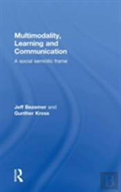 Multimodality, Learning And Communication