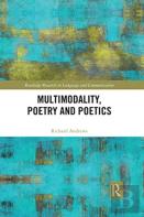 Multimodality, Poetry And Poetics