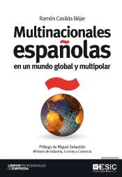 Multinacionales Españolas En Un Mundo Global Y Multipolar