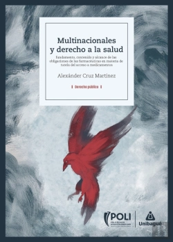 Bertrand.pt - Multinacionales Y Derecho A La Salud: Fundamento, Contenido Y Alcance De Las Obligaciones De Las Farmacéuticas En Materia De Tutela Del Acceso A Medicamentos