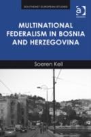 Multinational Federalism In Bosnia And Herzegovina