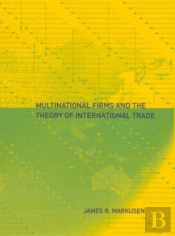 Multinational Firms And The Theory Of International Trade