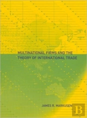Multinational Firms And The Theory Of International Trade