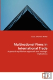 Multinational Firms In International Trade