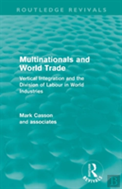 Bertrand.pt - Multinationals And World Trade (Routledge Revivals)